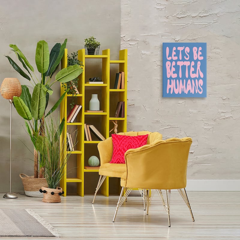 Stupell Let's Be Better Humans Canvas Wall Art Design By House of Lulu