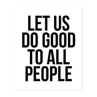 Let Us Do Good to All People Typography Black White Art Print/Poster ...