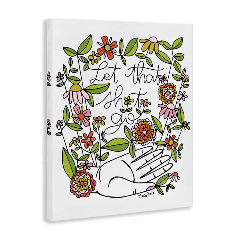Stupell Let It Go Floral Phrase Canvas Wall Art Design By Mandy Ford Art + Illustration