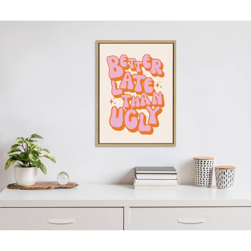 Kate and Laurel Sylvie Better Late Than Ugly Pink/Orange Framed Canvas by Honey Island Studio