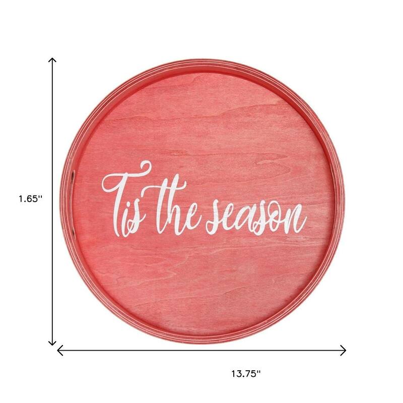 HomeRoots 14" Red And White Tis The Season Round Serving Tray With Handles - 13.75 in. x 1.65 in. x 13.75 in.
