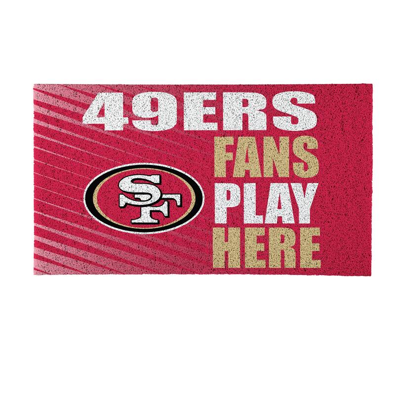 28 in. x 16 in. San Francisco 49ers "Fans Play Here" PVC Door Mat