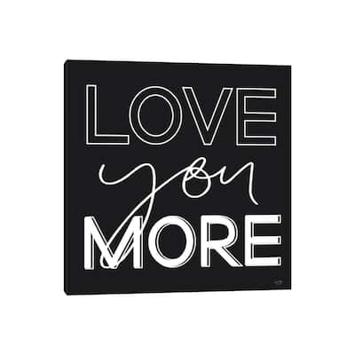 iCanvas "Love You More" by Lux + Me Designs Canvas Print