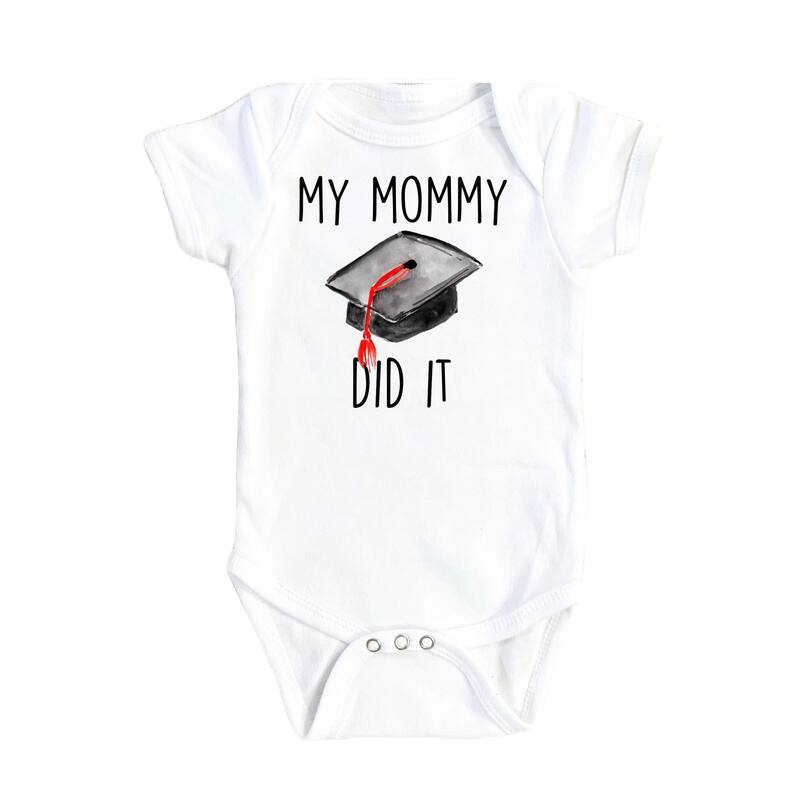 Graduation Mom - Baby Boy Girl Clothes Infant Bodysuit Funny Cute Newborn - White - 6-9M