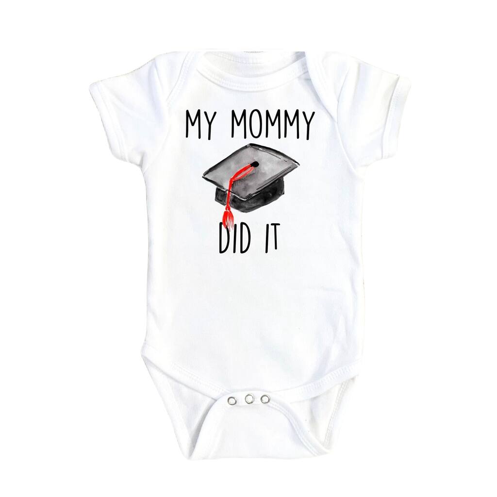Graduation Mom - Baby Boy Girl Clothes Infant Bodysuit Funny Cute Newborn