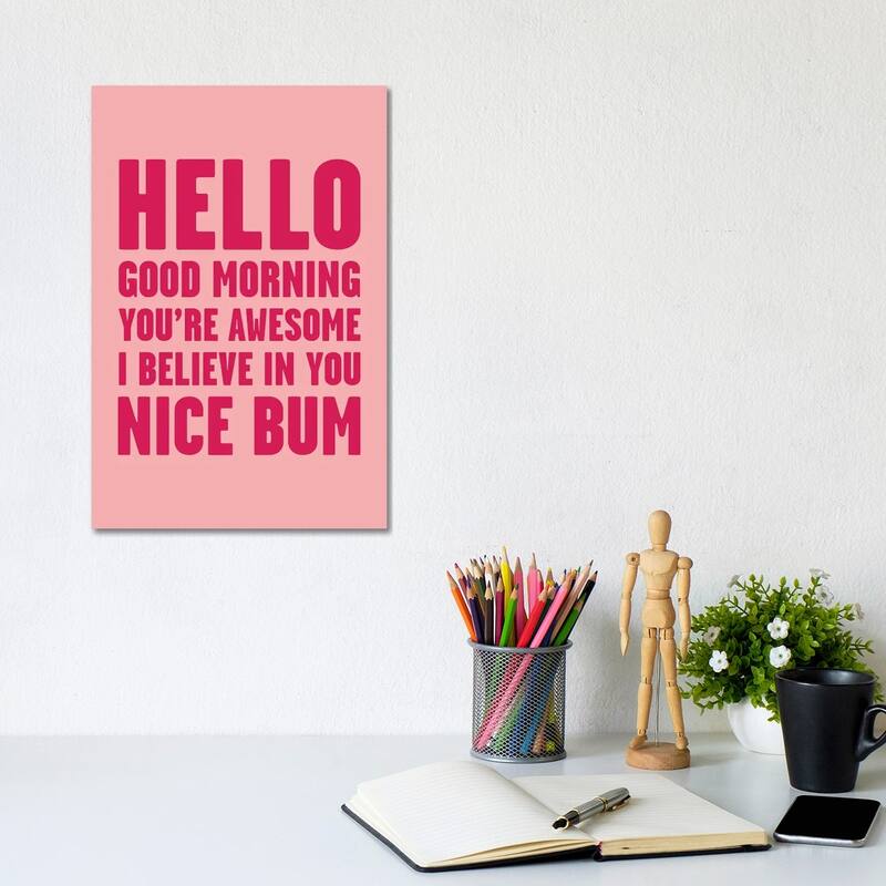 iCanvas "Hello You're Awesome Nice Bum Pink" by Mambo Art Studio Canvas Print - 12x8x0.75