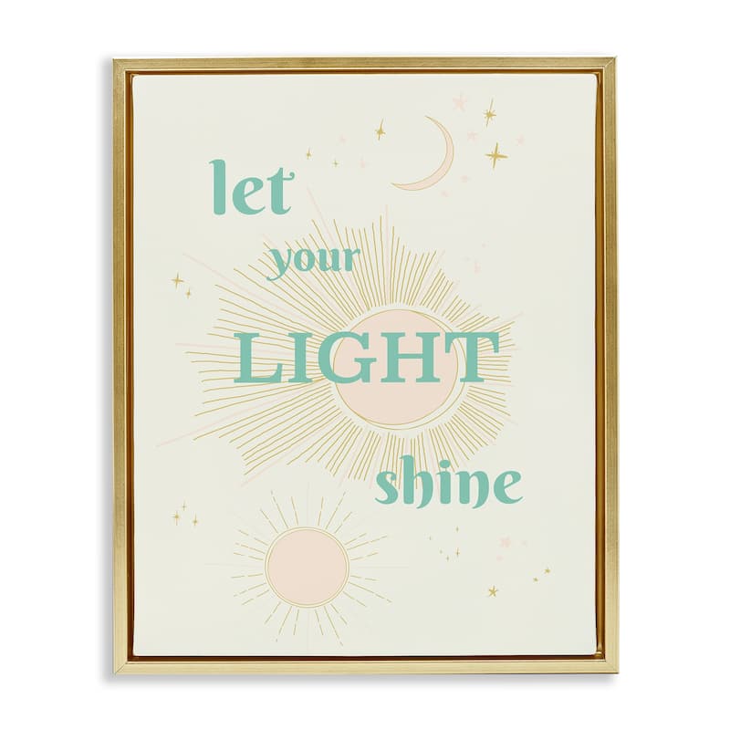 Stupell Let Your Light Shine Framed Floater Canvas Wall Art Design By Sweet Melody Designs - 17 x 21 - Gold