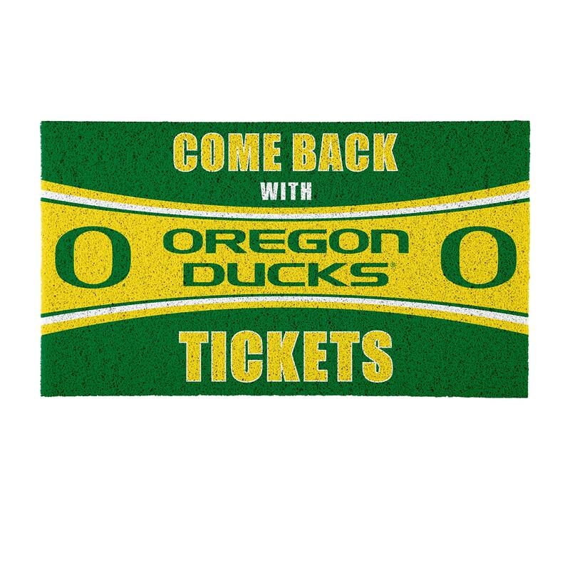 University of Oregon 28 in. x 16 in. PVC "Come Back With Tickets" Trapper Door Mat