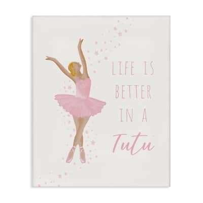 Stupell Life Is Better In Tutu Canvas Wall Art Design By Chen Alyesh