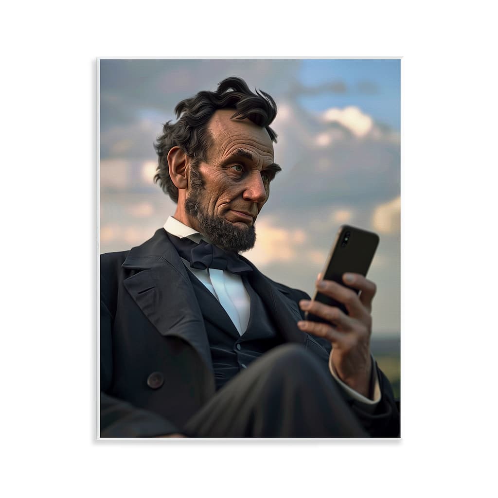 Stupell Abe Lincoln with Cellphone Wall Plaque Art Design By Michael McKinney