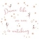 preview thumbnail 1 of 2, Lambs & Ivy Ballerina Baby Dance Like No One is Watching Wall Decals/Stickers