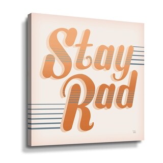 Stay Rad I Warm Gallery Wrapped Canvas - Bed Bath & Beyond - 35322849