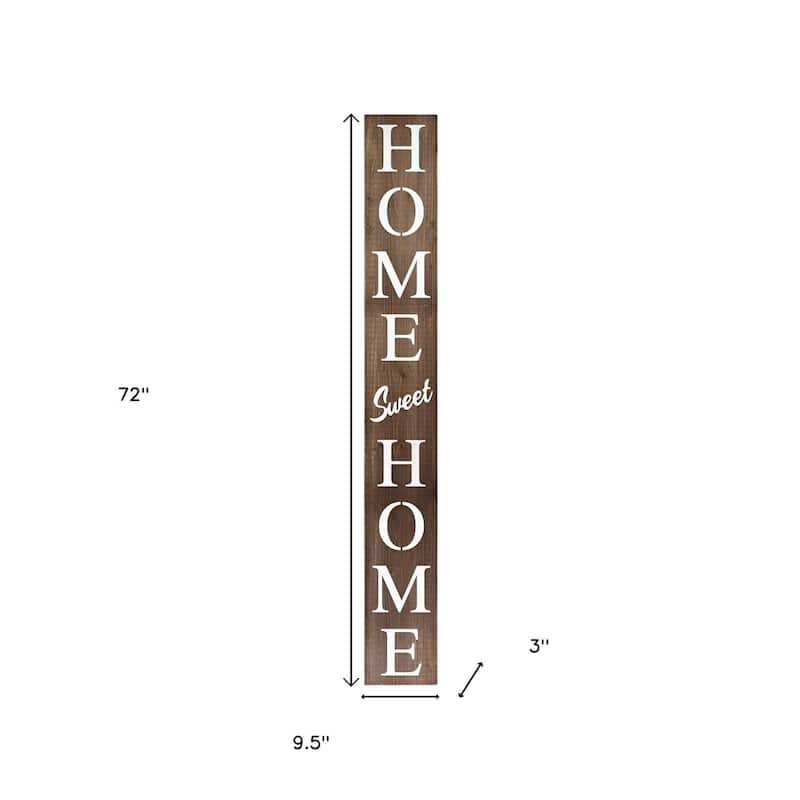 HomeRoots 72" Brown And White Solid Wood Home Sweet Home Porch Sign