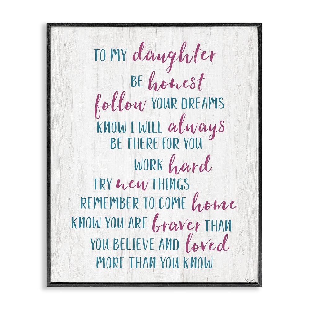Stupell To My Daughter Positive Parent Framed Giclee Art Design By Gigi Louise