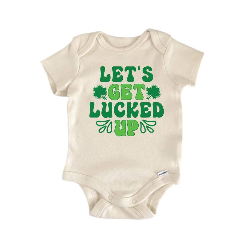 Lets Get Lucked Up St. Patrick's Day - Baby Boy Girl Clothes Bodysuit Funny Cute - White - 0-3M