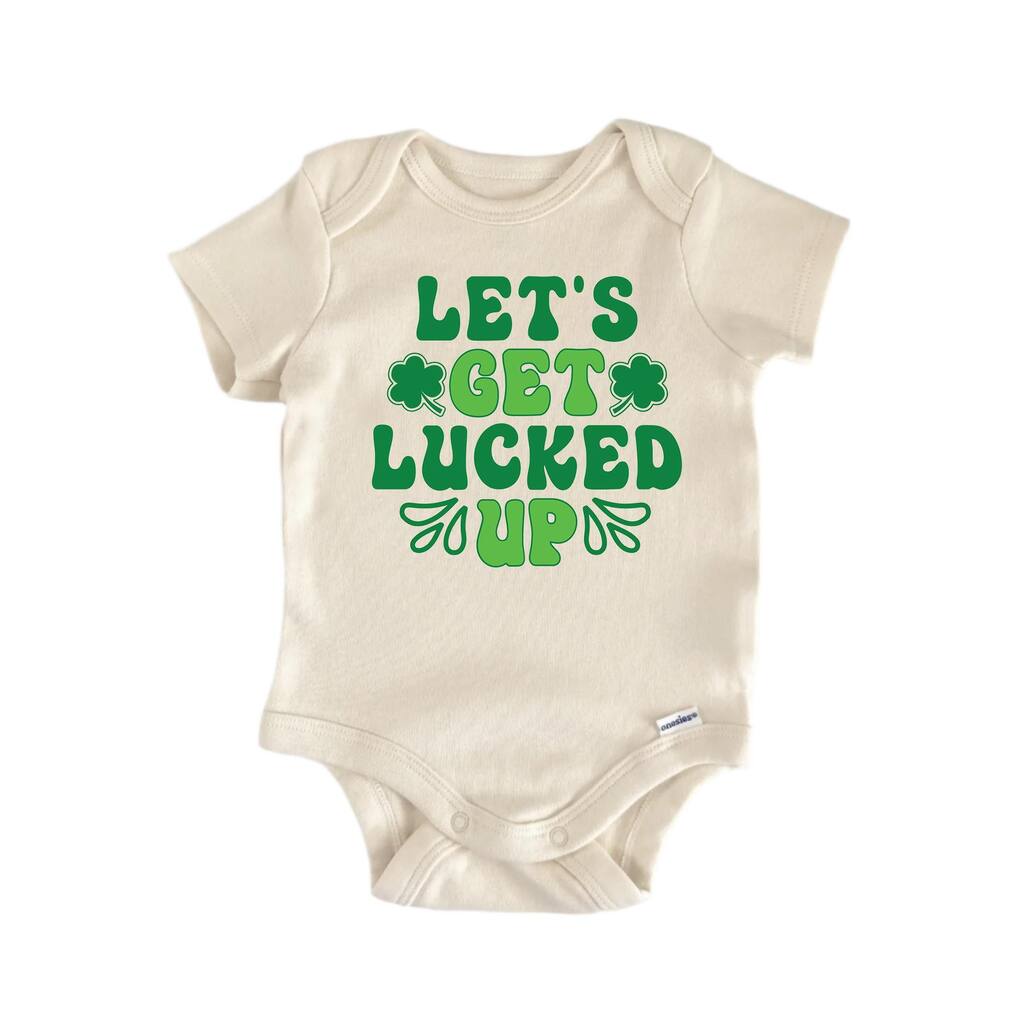 Lets Get Lucked Up St. Patrick's Day - Baby Boy Girl Clothes Bodysuit Funny Cute