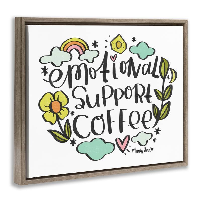 Stupell Motivational Support Coffee Framed Floater Canvas Wall Art Design By Mandy Ford Art + Illustration