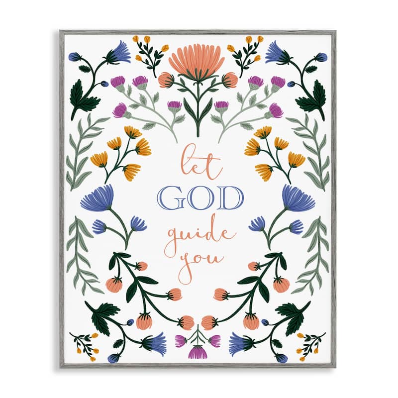 Stupell Floral Let God Guide You Framed Giclee Art Design By Angel Nicole - 16 x 20 - Grey