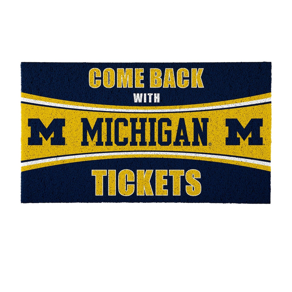 University of Michigan 28 in. x 16 in. PVC "Come Back With Tickets" Trapper Door Mat