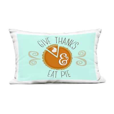 Stupell Give Thanks Eat Pie Printed Outdoor Throw Pillow Design by Mandy Ford Art + Illustration