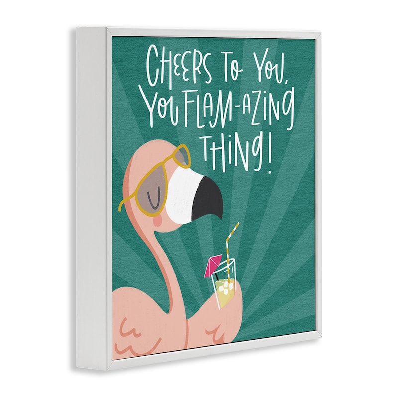 Stupell Cheers To You Flamazing Framed Giclee Art Design By Sarah Hickman