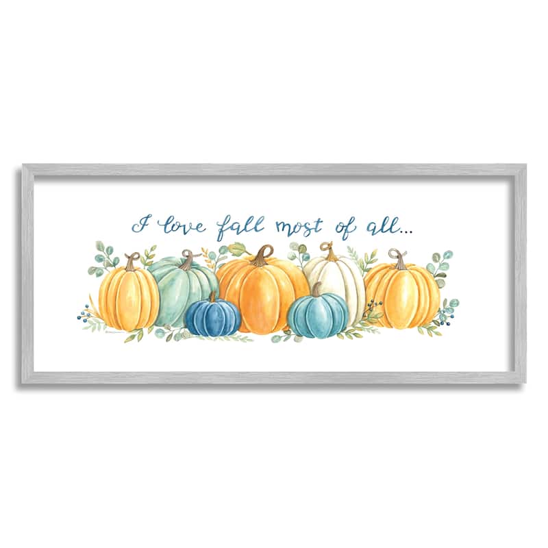 Stupell Love Fall Most Of All Assorted Harvest Pumpkins Framed Wall Art - Blue - 30 x 13 - Grey
