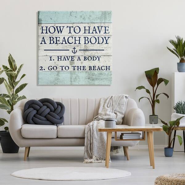 How To Have A Beach Body Stretched Canvas Wall Art - Blue ...