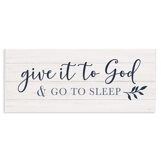 Stupell Give to God and Sleep Motivational Bedtime Phrase Wood Wall Art - Blue