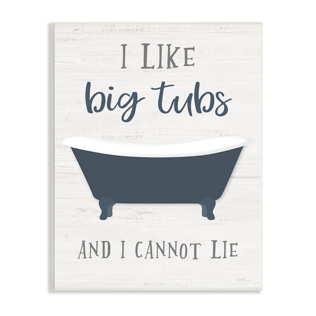Stupell Like Big Tubs Bathroom Phrase Good Hygiene Humor Wood Wall Art