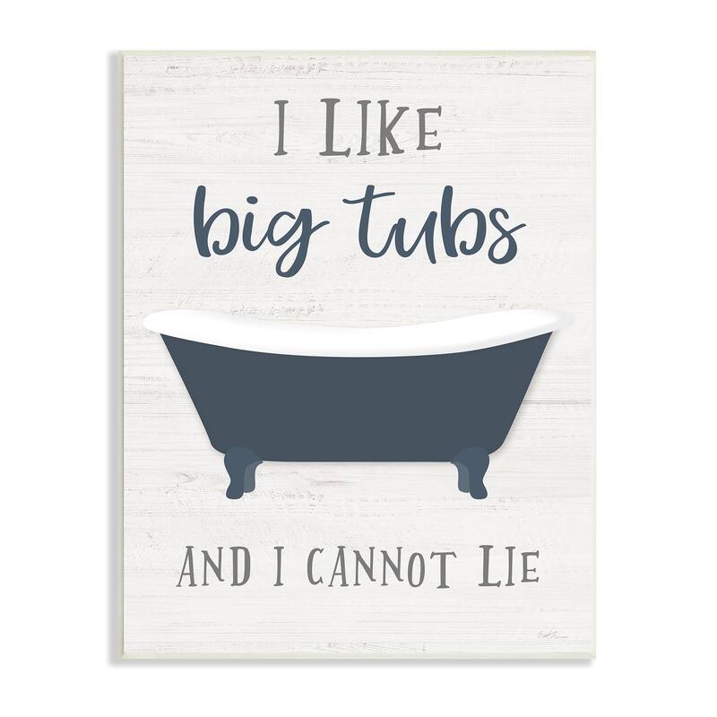 Stupell Like Big Tubs Bathroom Phrase Good Hygiene Humor Wood Wall Art - 10 x 15