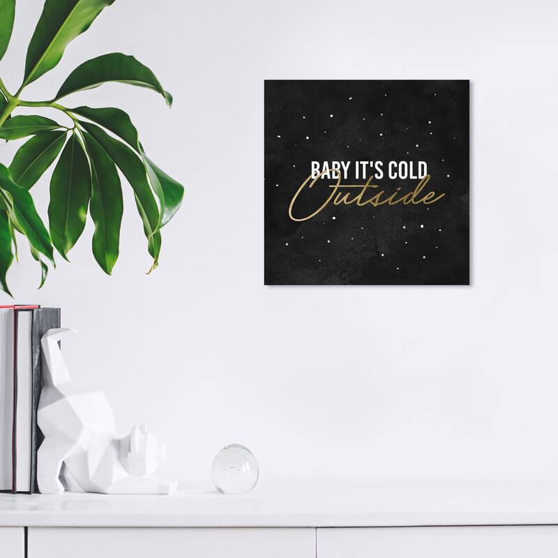 Wynwood Studio Canvas Typography and Quotes Cold Outside Gold Black and Metallic Gold Glam Wall Art Canvas Print - 12 x 12