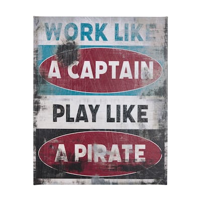 Work Like a Captain (32 x 40 ) Canvas Art Print
