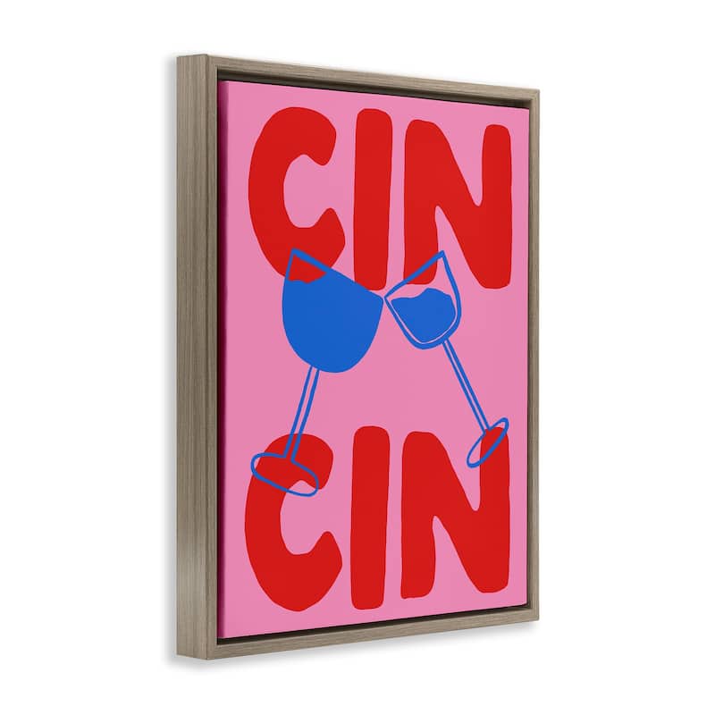 Stupell Bold Cin Cin Cheers Framed Floater Canvas Wall Art Design By House of Lulu