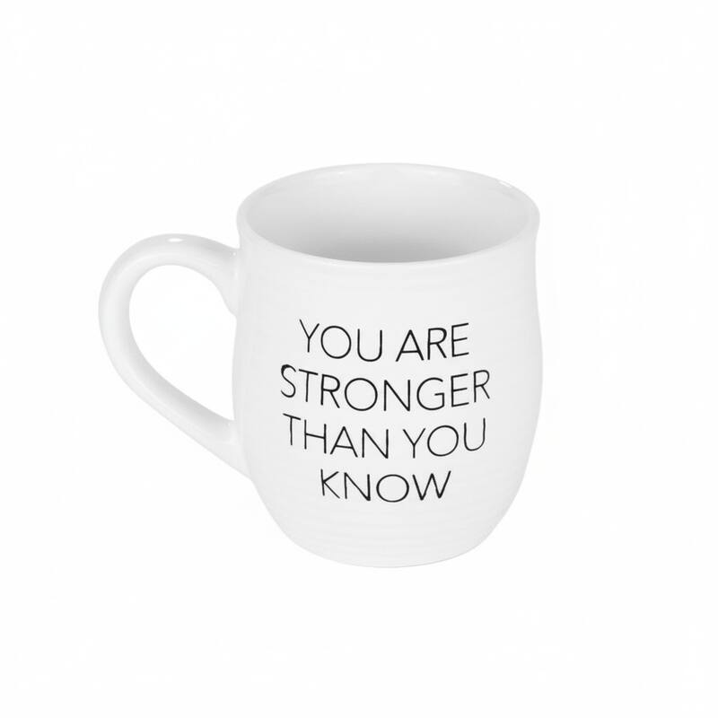 Amici Home You Are Stronger Than You Know Coffee Mug - 20 Oz