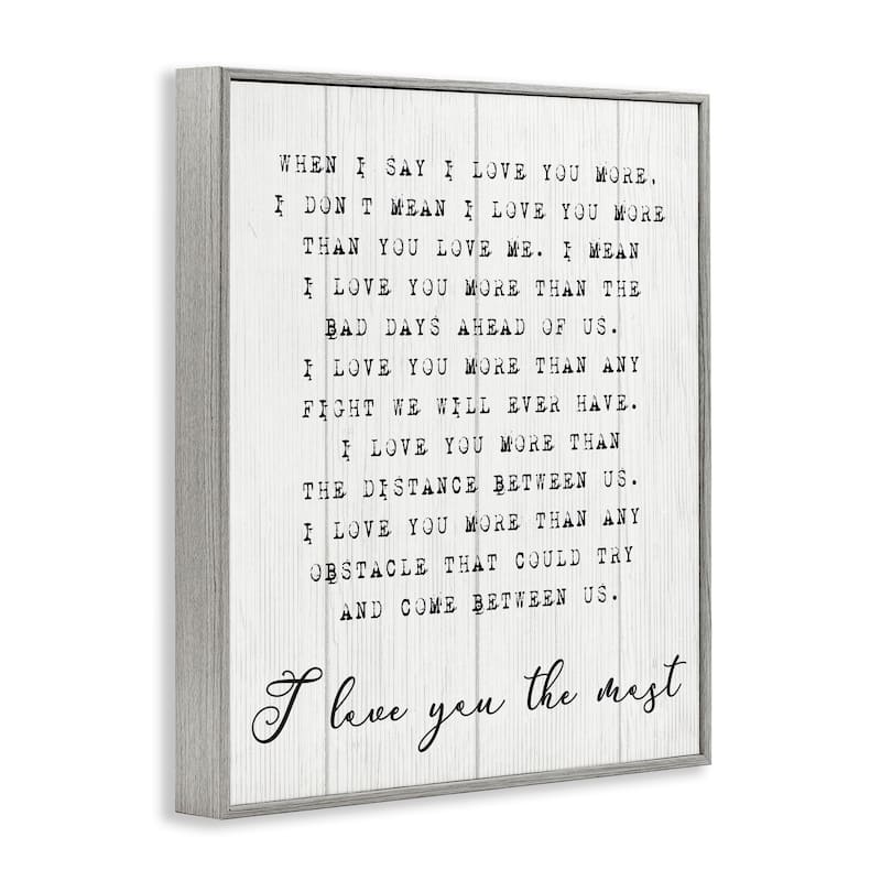 Stupell Inspirational I love You the Most Phrase Couple Relationship Framed Giclee Texturized Art by Daphne Polselli