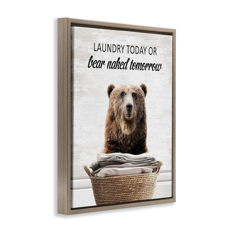 Stupell Laundry Or Bear Naked Framed Floater Canvas Wall Art Design By Lettered and Lined