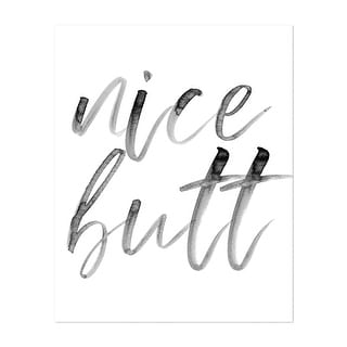 Nice Butt Watercolor Script Typography Black White Art Print/Poster