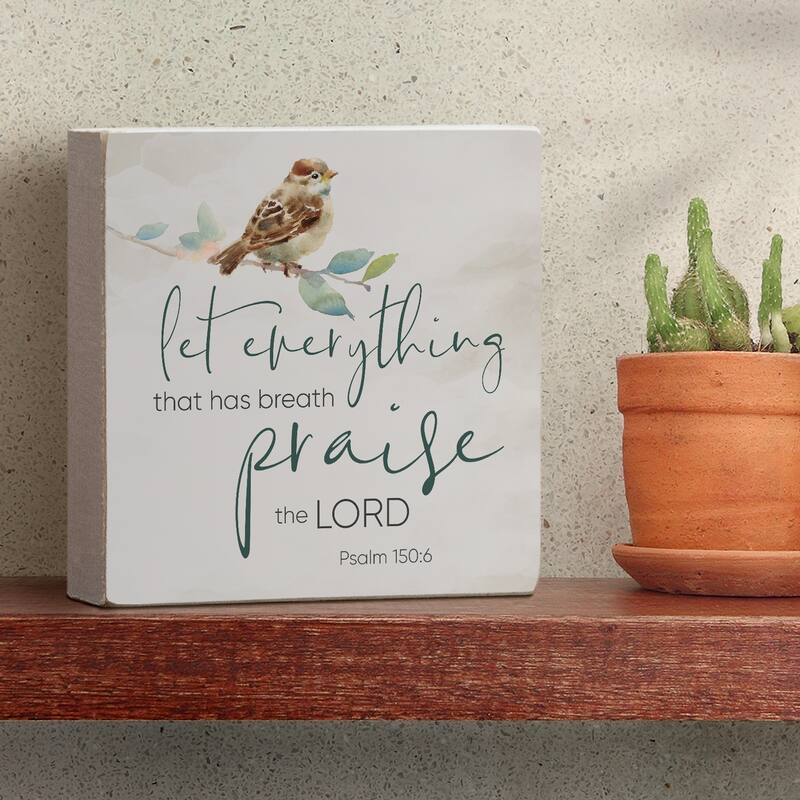 Wood Block Décor Message Let Everything Praise Sign, 3.75 inches Square, Made in The USA - Multi-42