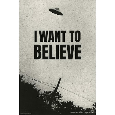 "I Want to Believe" Unidentified Flying Object Sighting Passaic NJ Art Poster - 24 x 36 Inch