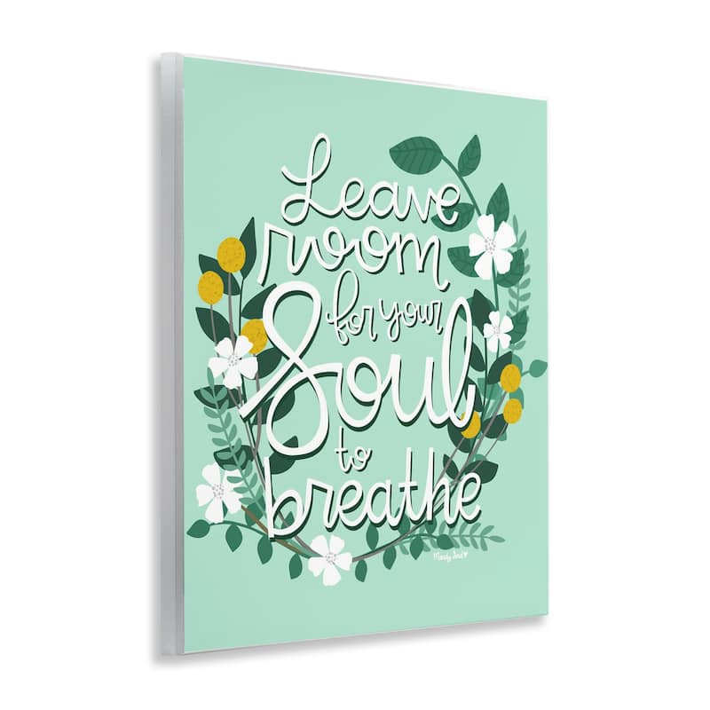 Stupell Room For Soul To Breathe Wall Plaque Art Design By Mandy Ford Art + Illustration