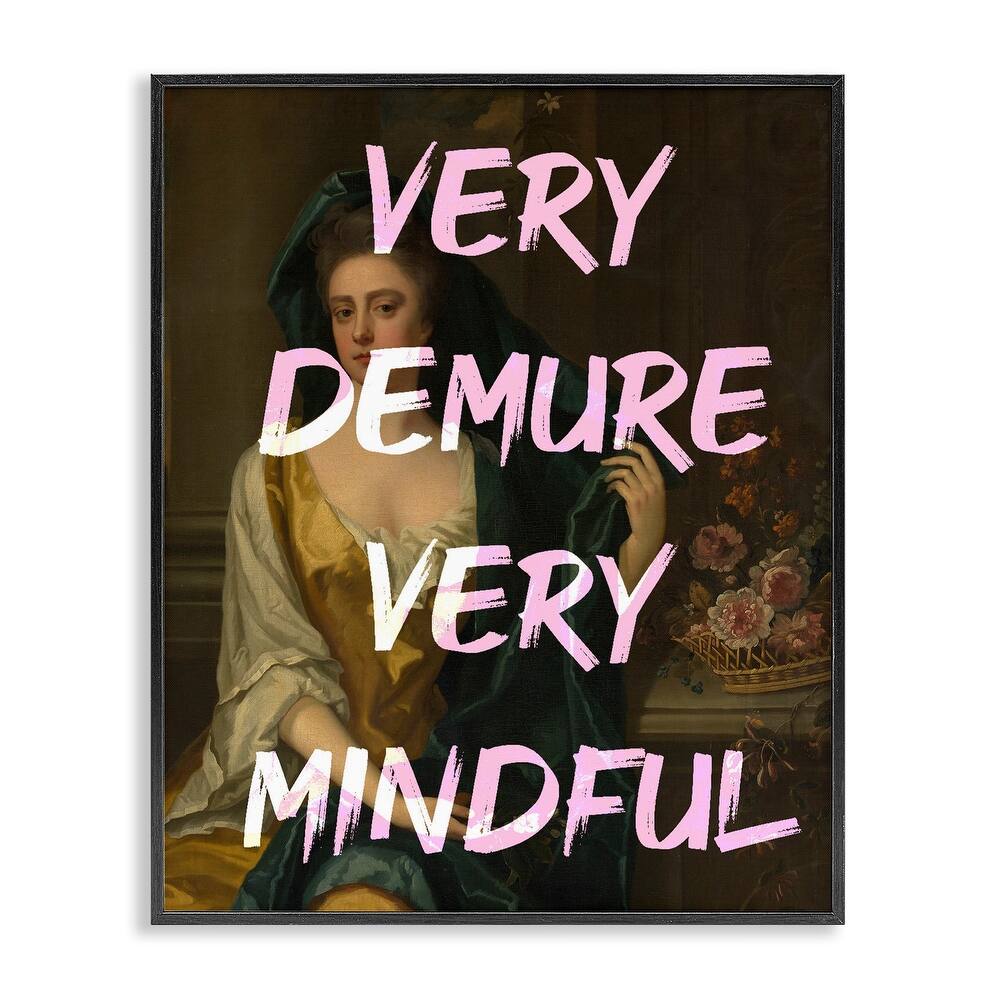 Stupell Very Demure & Mindful Classic Framed Giclee Art Design By Lil' Rue