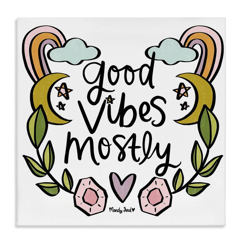 Stupell Good Vibes Mostly Canvas Wall Art Design By Mandy Ford Art + Illustration - 17 x 17