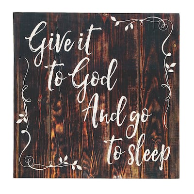 Give It To God Sign, Home Decor, 1 Piece - 12"