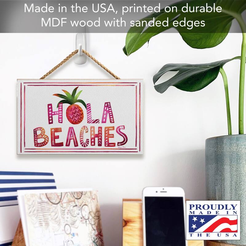 Hola Beaches Hanging Wood Sign 9.5" x 5.75" Made in the USA
