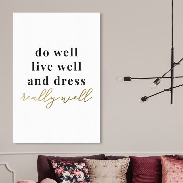 Oliver Gal 'Dress Well' Typography and Quotes Wall Art Canvas Print Fashion  Quotes and Sayings - Gold, White - Bed Bath & Beyond - 32376873