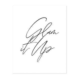 Glam It Up Typography Inspirational Minimal Modern Art Print Poster 