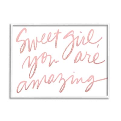 Stupell Sweet Girl You Are Amazing Phrase Pink Script Framed Wall Art