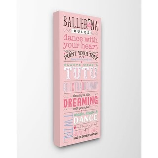 Stupell Pink Ballerina Rules Dance With Your Heart Typography Canvas ...