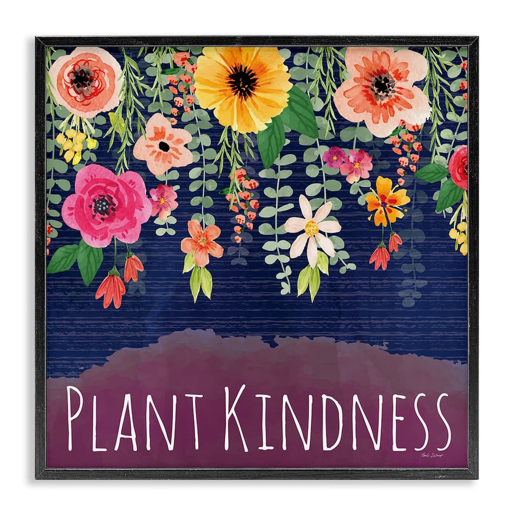 Stupell Plant Kindness with Florals Framed Giclee Art Design By Nicole DeCamp