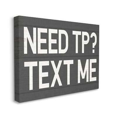 Stupell Text Me for TP Rustic Inspired Bathroom Sign Canvas Wall Art Design By Daphne Polselli